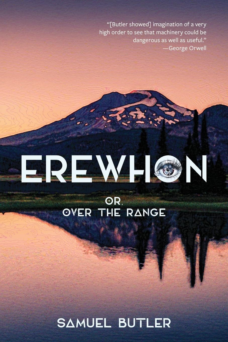 Erewhon, or, Over the Range (Warbler Classics Annotated Edition)