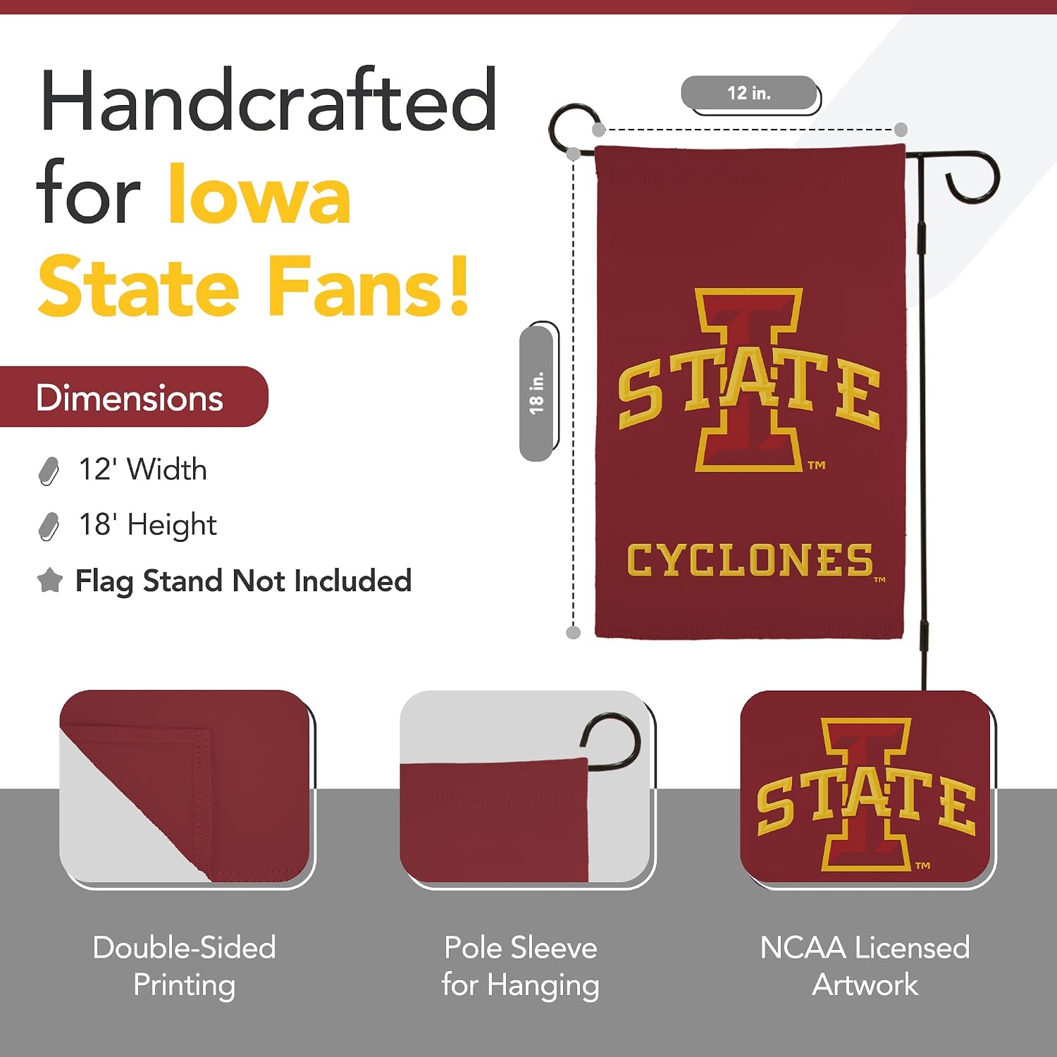 Iowa State Cyclones Printed Double-Sided Garden Flag 12" x 18" - NCAA Licensed - Indoor and Outdoor - Hanging Graduation Decoration - Flag Only