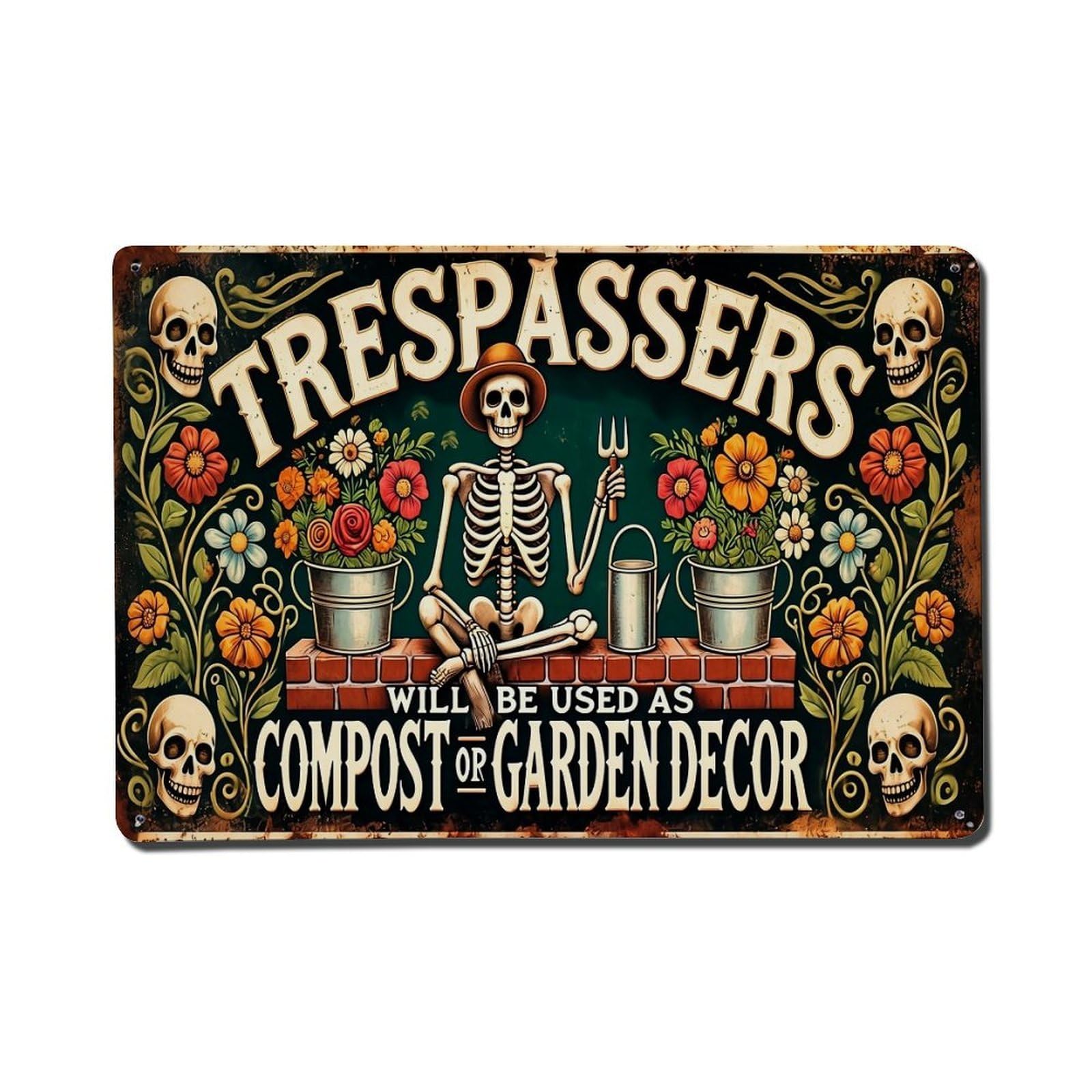 Trespassers Will Be Used As Compost Or Garden Decor Vintage Tin Sign Retro Metal Wall Decor Metal Poster, Home Bar Garage Farmhouse Cafe Wall Art Decoration 8x12Inches
