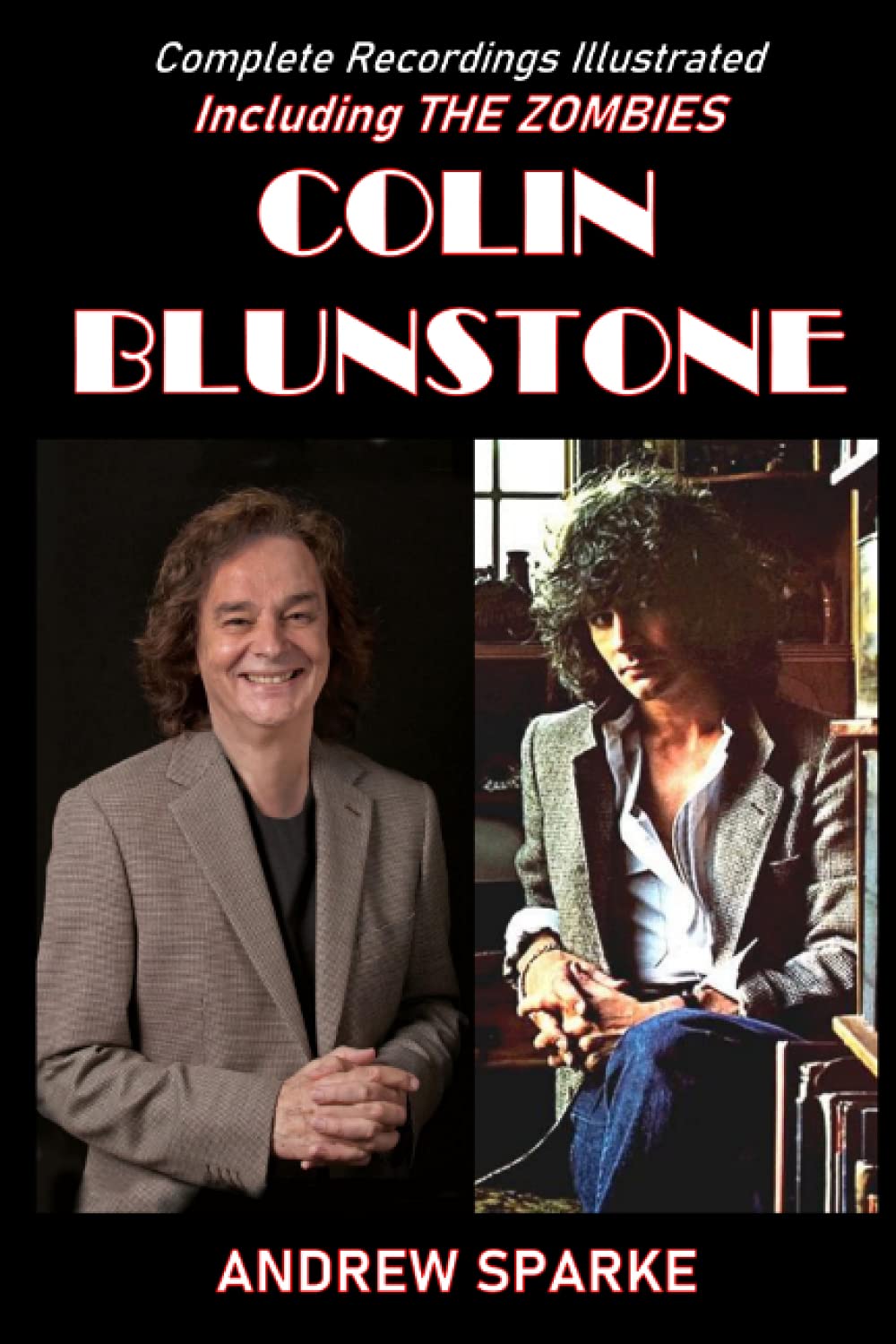Colin Blunstone: Complete Recordings Illustrated