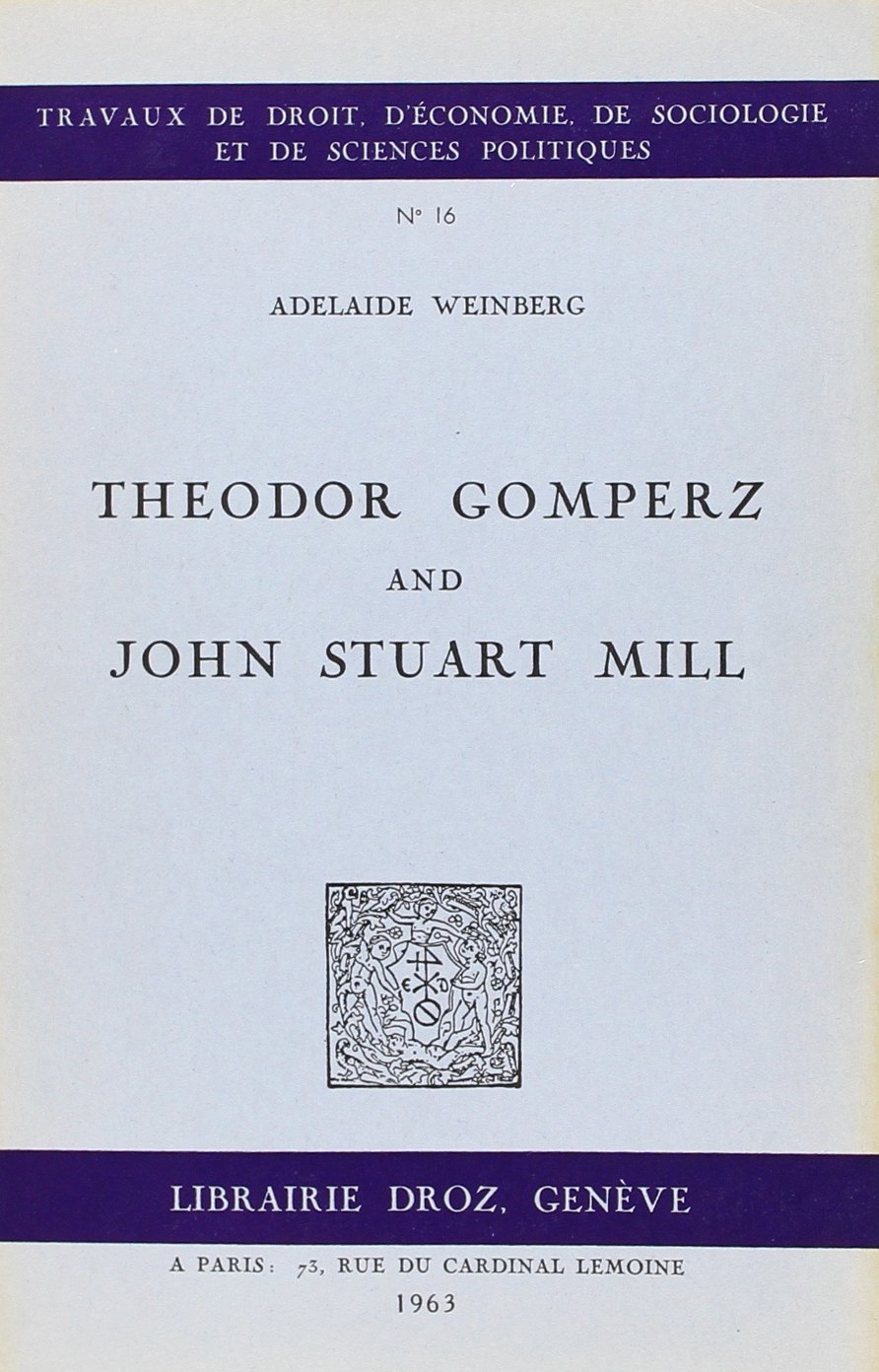 Theodor Gomperz and John Stuart Mill