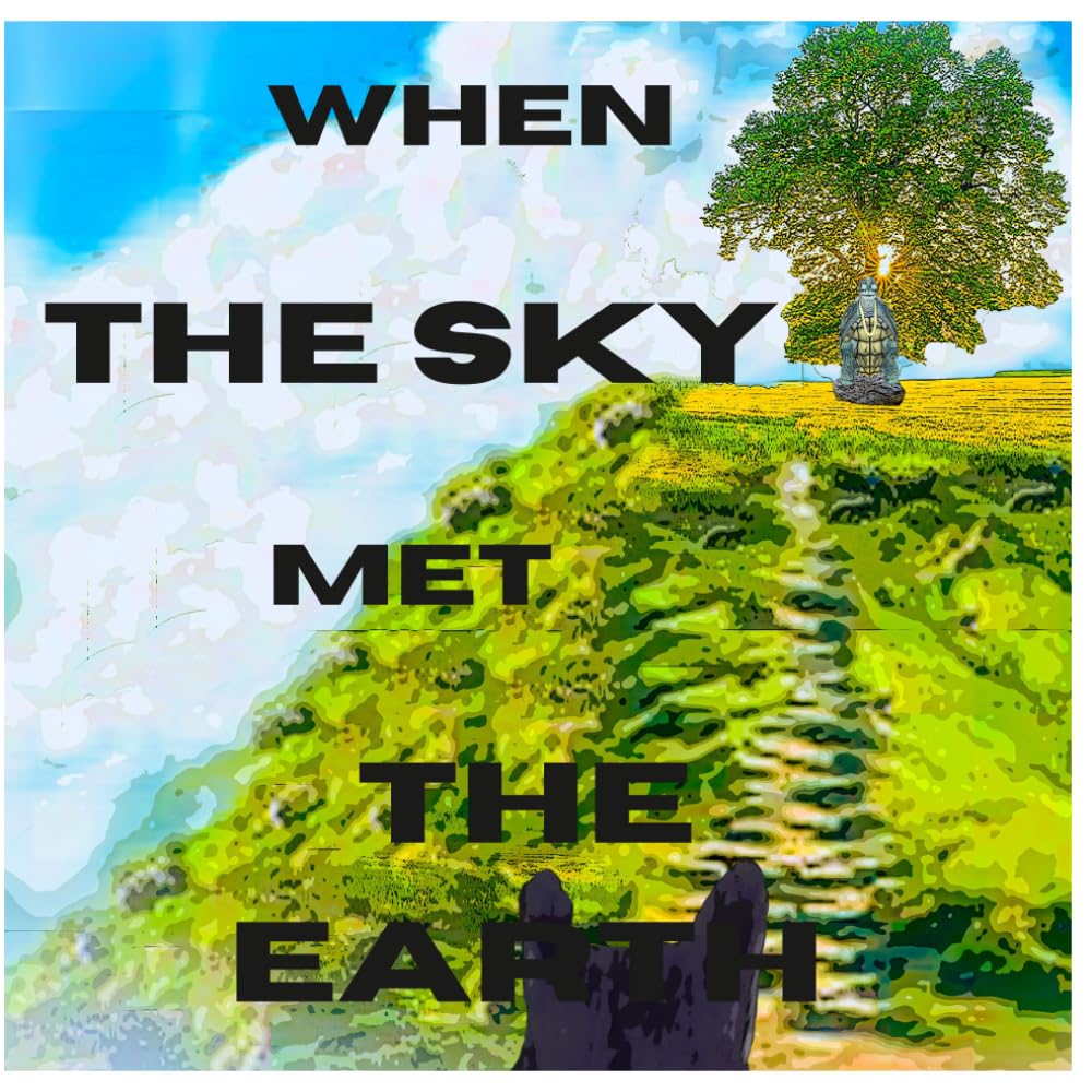 Where the Sky Met The Earth ('The Ten' - When The Sky met The Earth)
