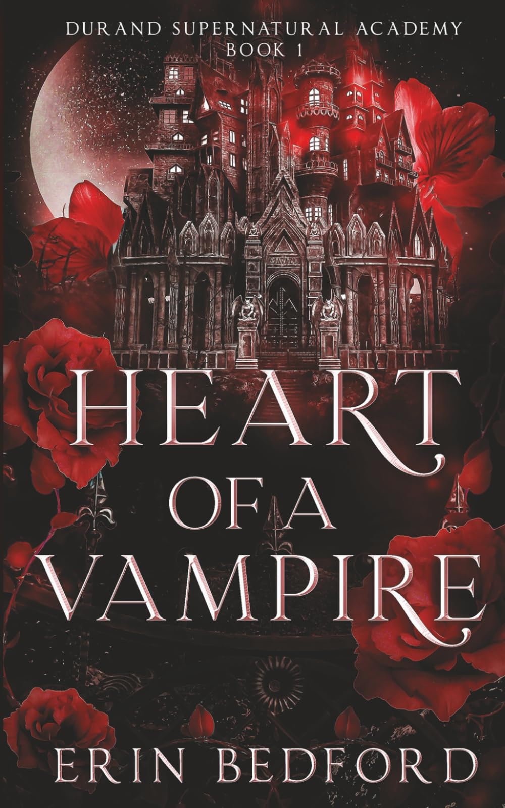 Heart of a Vampire (Durand Supernatural Academy)
