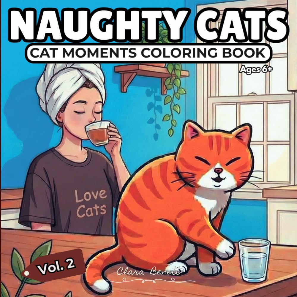 NAUGHTY CATS: CAT MOMENTS COLORING BOOK