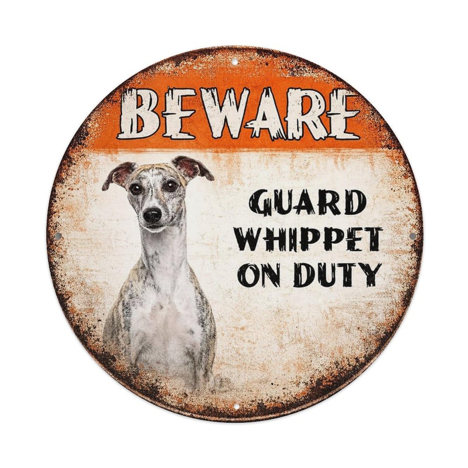 Beware Guard Whippet On Duty Retro Metal Sign Round Tin Sign, Vintage Decor Art Poster for Bar, Home, Man Cave, Kitchen, Laundry Room Gift 8x8Inch