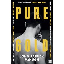 Pure Gold A blistering Irish short stories debut    Astonishing  Sally Rooney