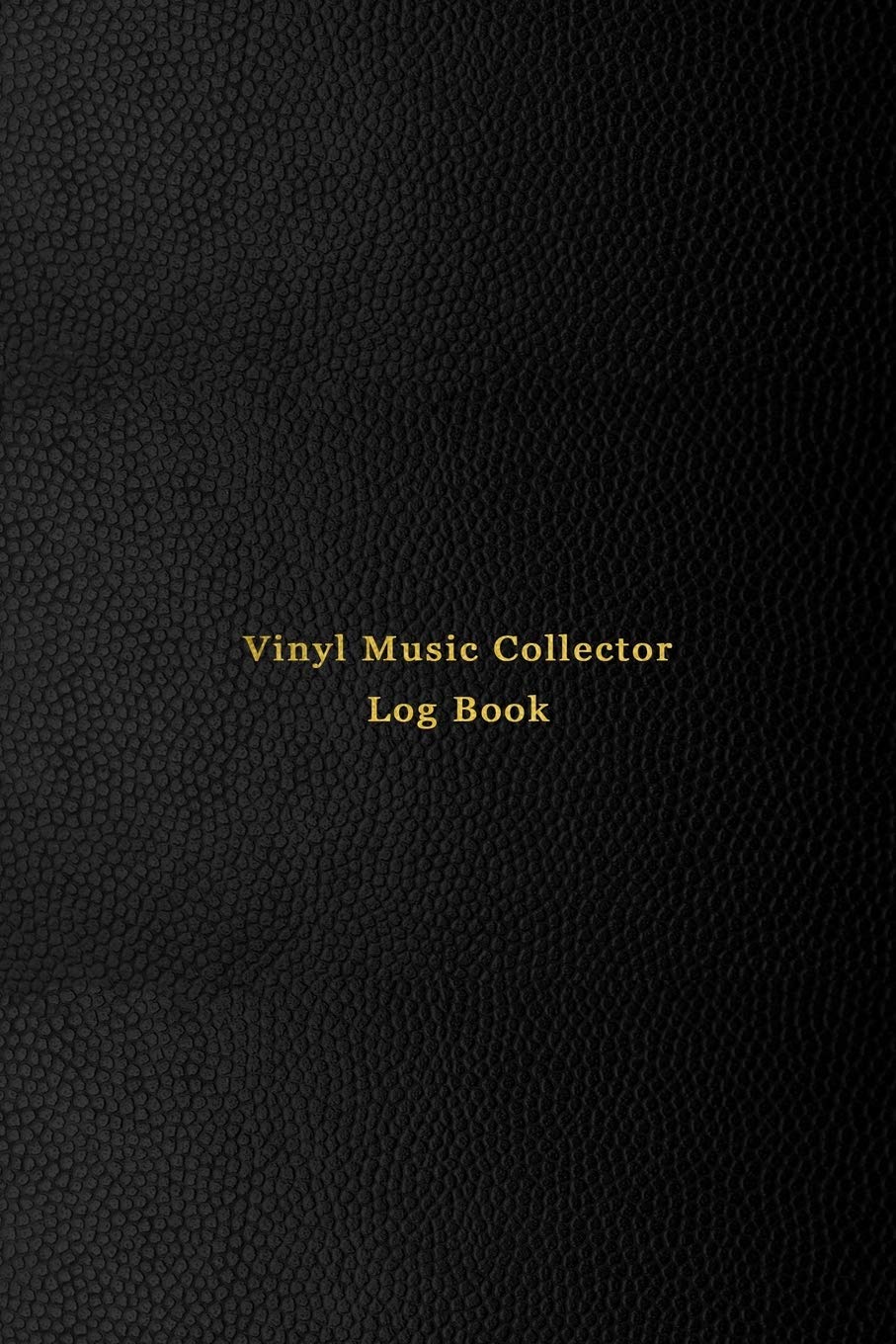 Vinyl Music Collector Log Book: A personal Vinyl or CD Album logbook diary for music collectors | Record your thoughts, ratings and reviews and log your collection | Professional black cover