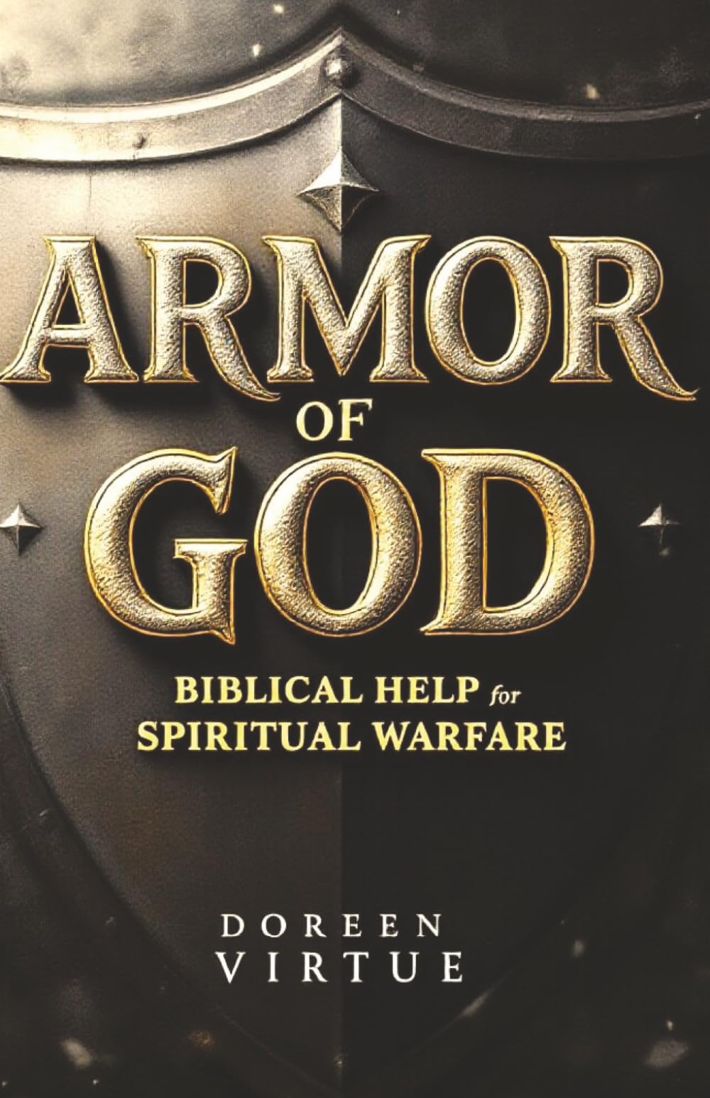 Armor of God: Biblical Help for Spiritual Warfare (30-Day Devotionals for Christian Women)