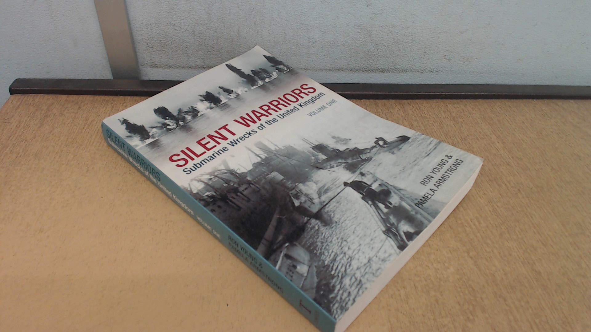 Silent Warriors: Submarine Wrecks of the United Kingdom