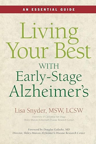 Living Your Best With Early-Stage Alzheimer's: An Essential Guide