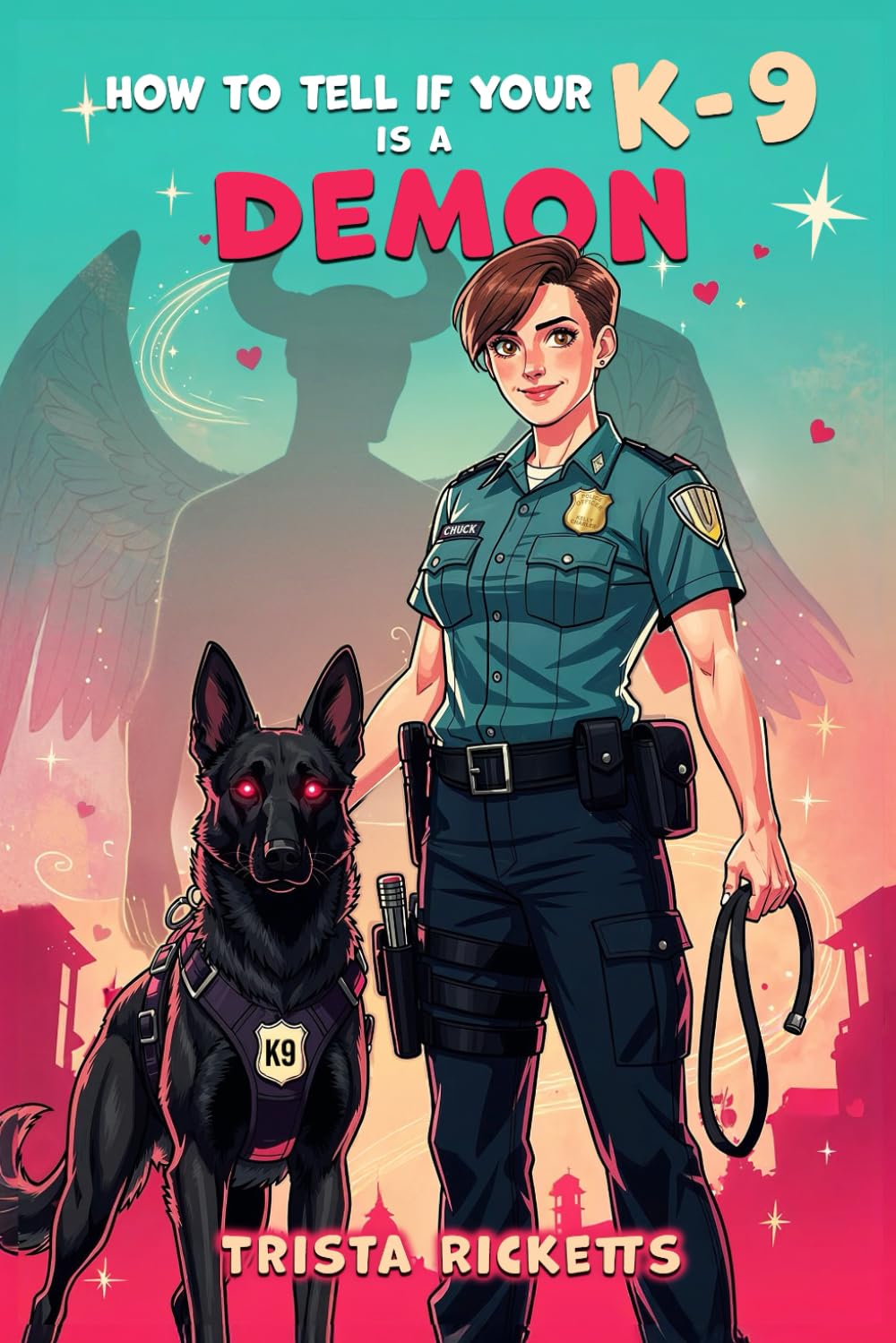 How To Tell If Your K-9 Is A Demon (My K-9 is a Demon Series)