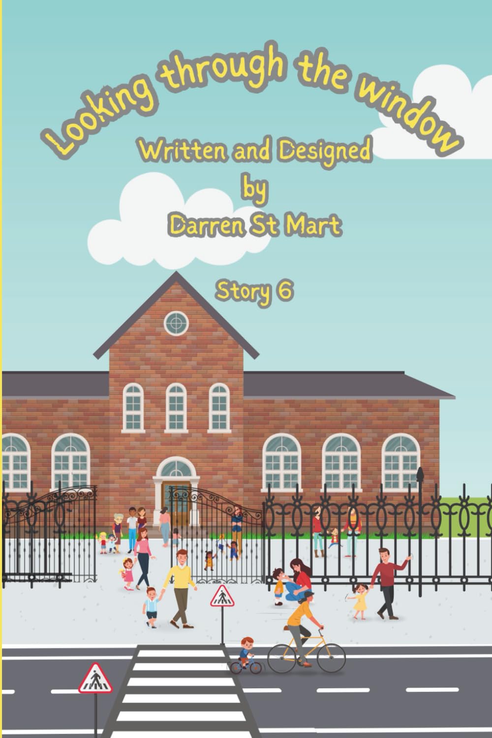Looking through the window: 6 (The Lowly Chicken stories new versions)