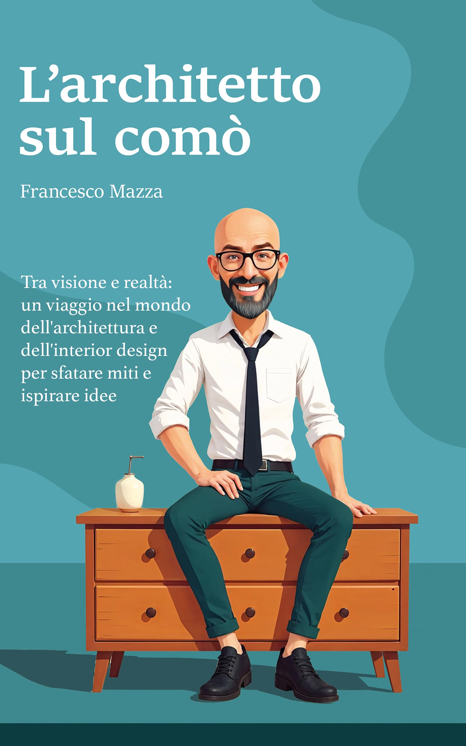L'Architetto sul comò pour comprendre les secrets d'un aménagement intérieur réussi
