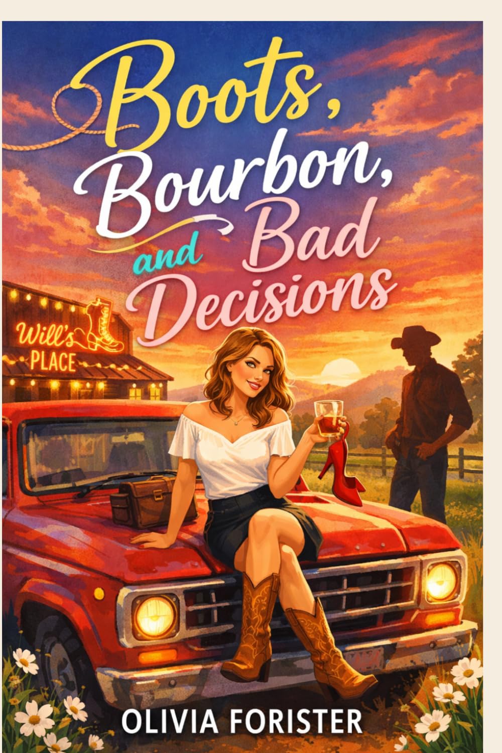 Boots, Bourbon, and Bad Decisions