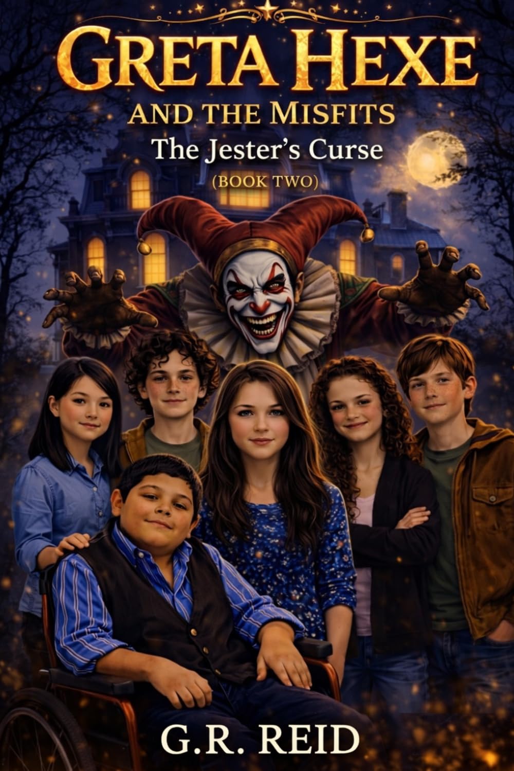 Greta Hexe & The Misfits: The jester's Curse: Book Two of Greta Hexe Series: 2