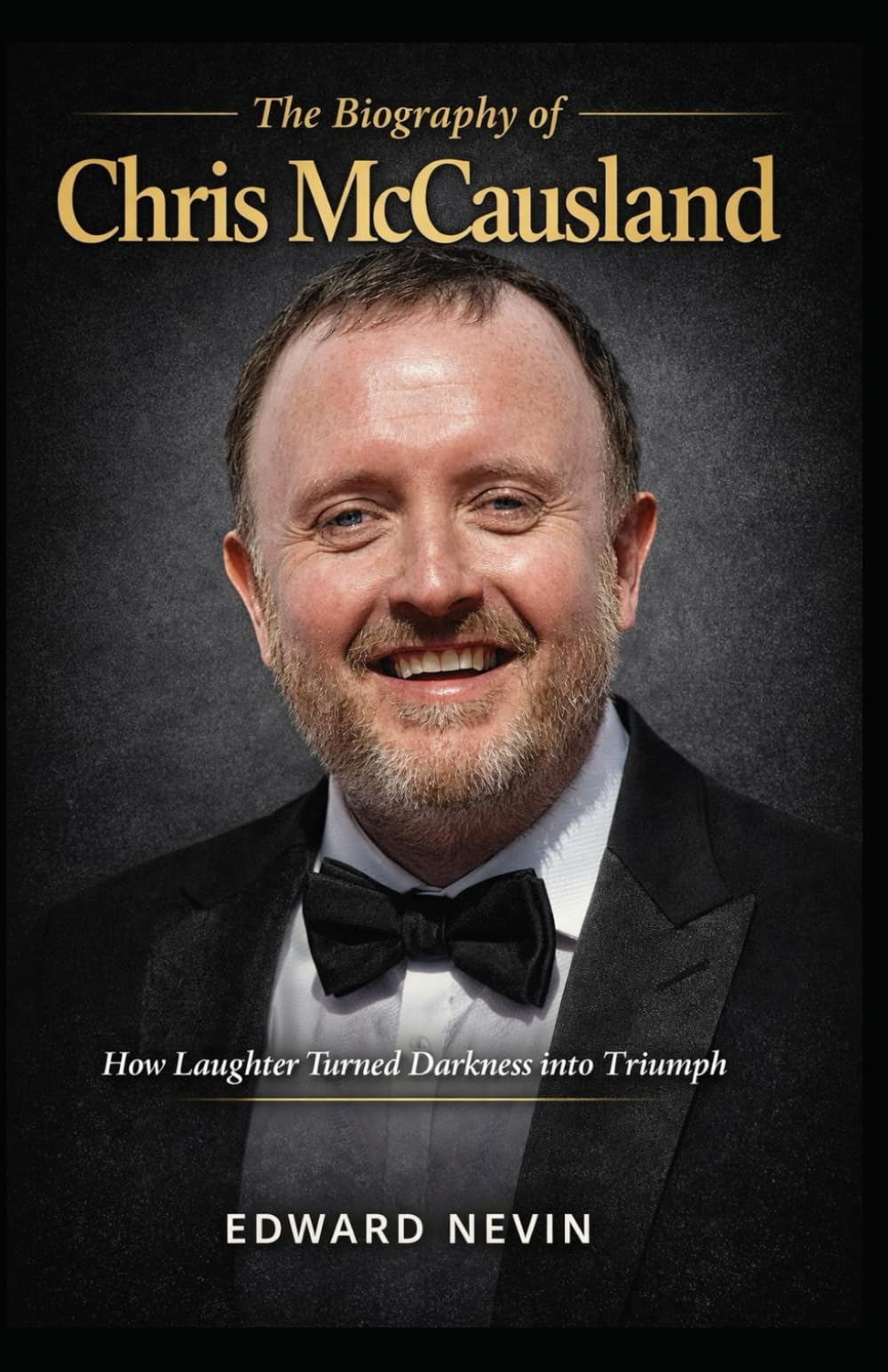 The Biography of Chris McCausland: How Laughter Turned Darkness into Triumph