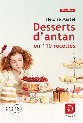 Desserts d'antan en 110 recettes
