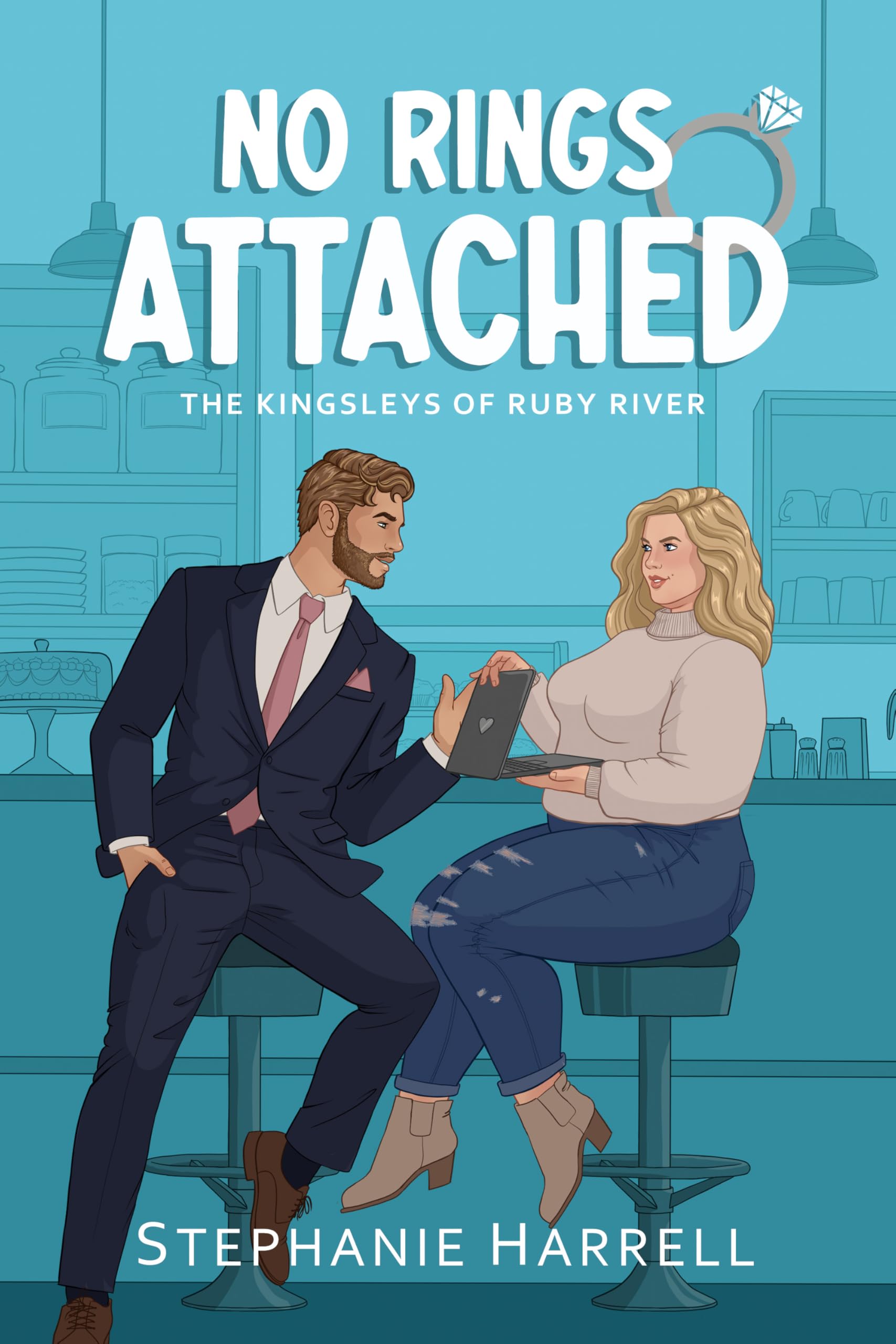 No Rings Attached: A Fake Dating Small-Town Romance (The Kingsleys of Ruby River Book 1)