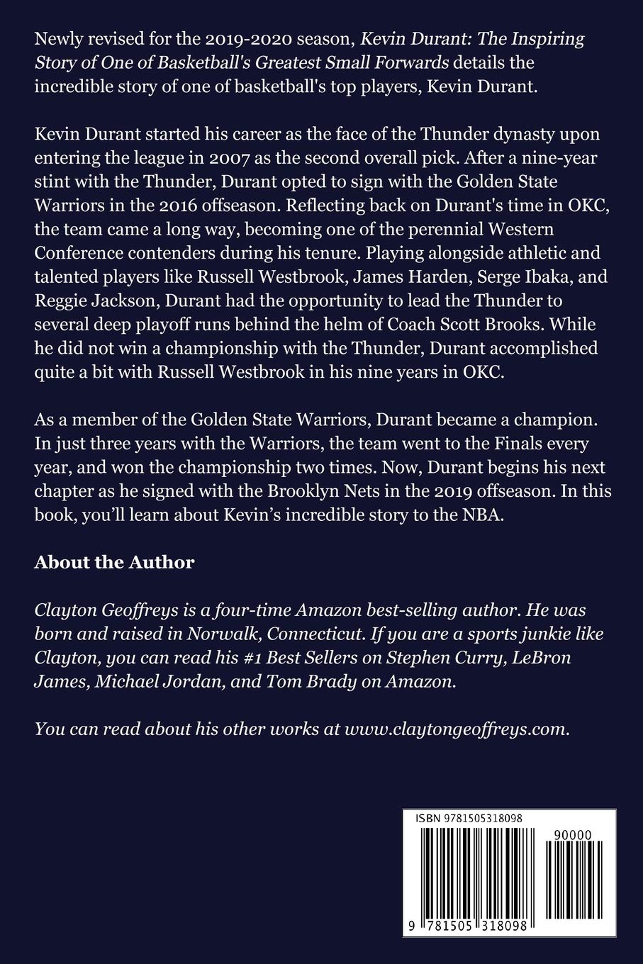 Kevin Durant: The Inspiring Story of One of Basketball's Greatest Small Forwards (Basketball Biography Books)