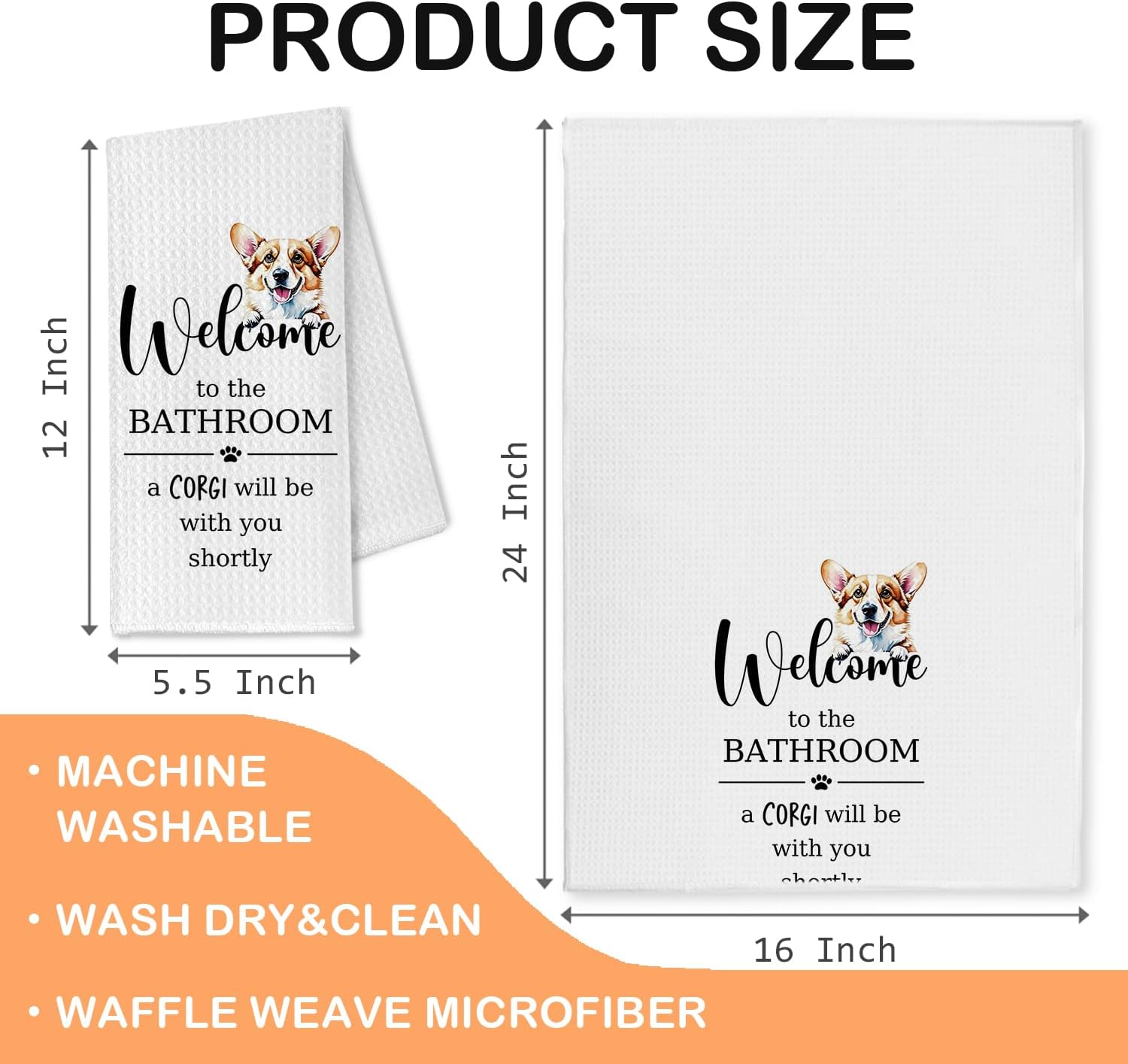 Funny Corgi Dog Hand Towels, Corgi Lover Gifts for Women Men, Welcome to The Bathroom Dog Decorative Hand Towels for Bathroom Restroom, 16x24 Inch - Image 6