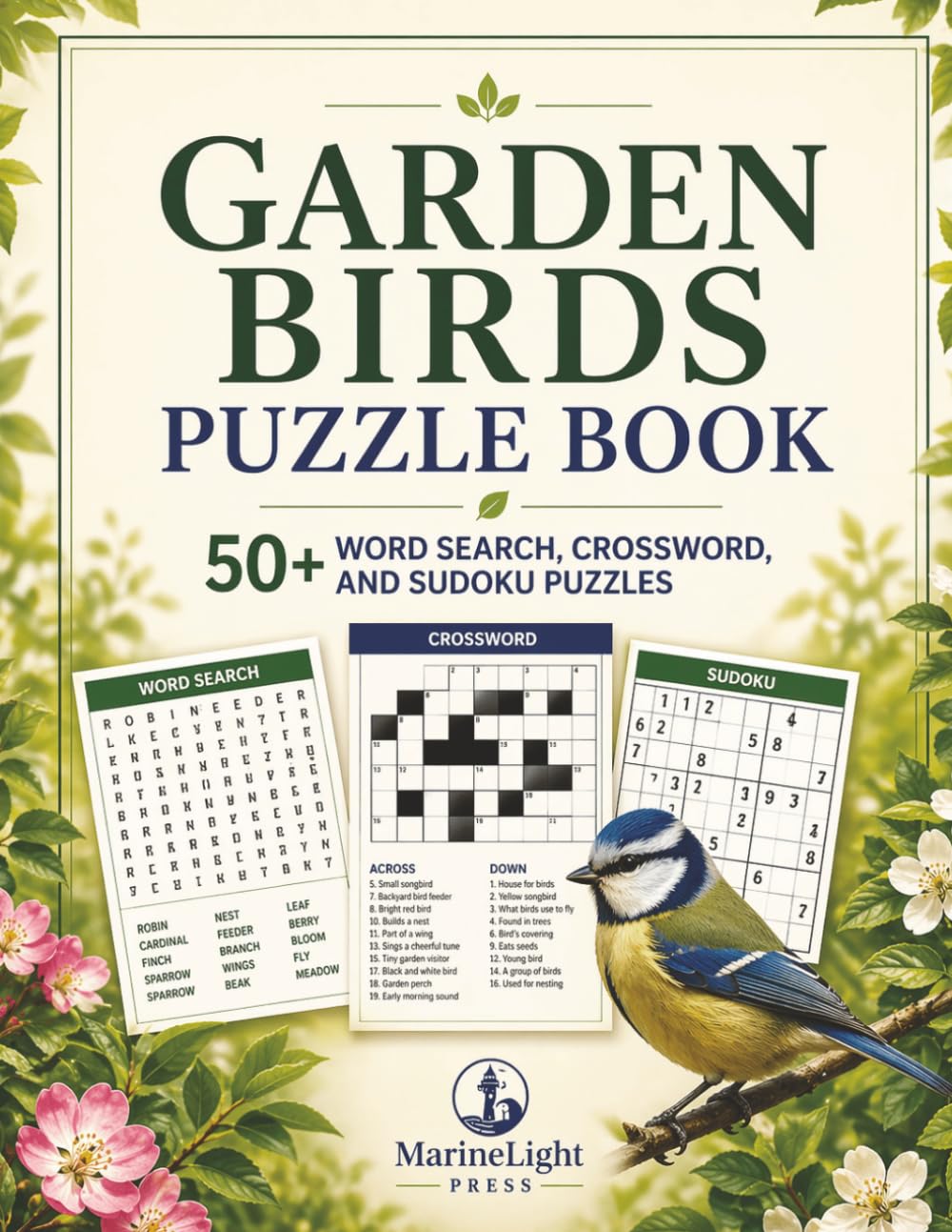 Garden Birds Puzzle Book: 50+ Word Search, Crossword, and Sudoku Puzzles