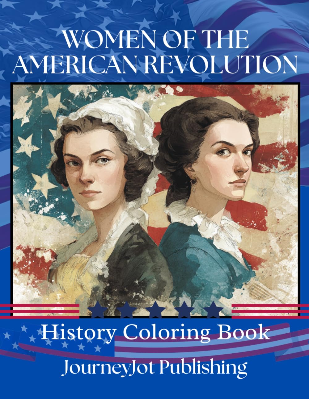 Women of the American Revolution History Coloring Book