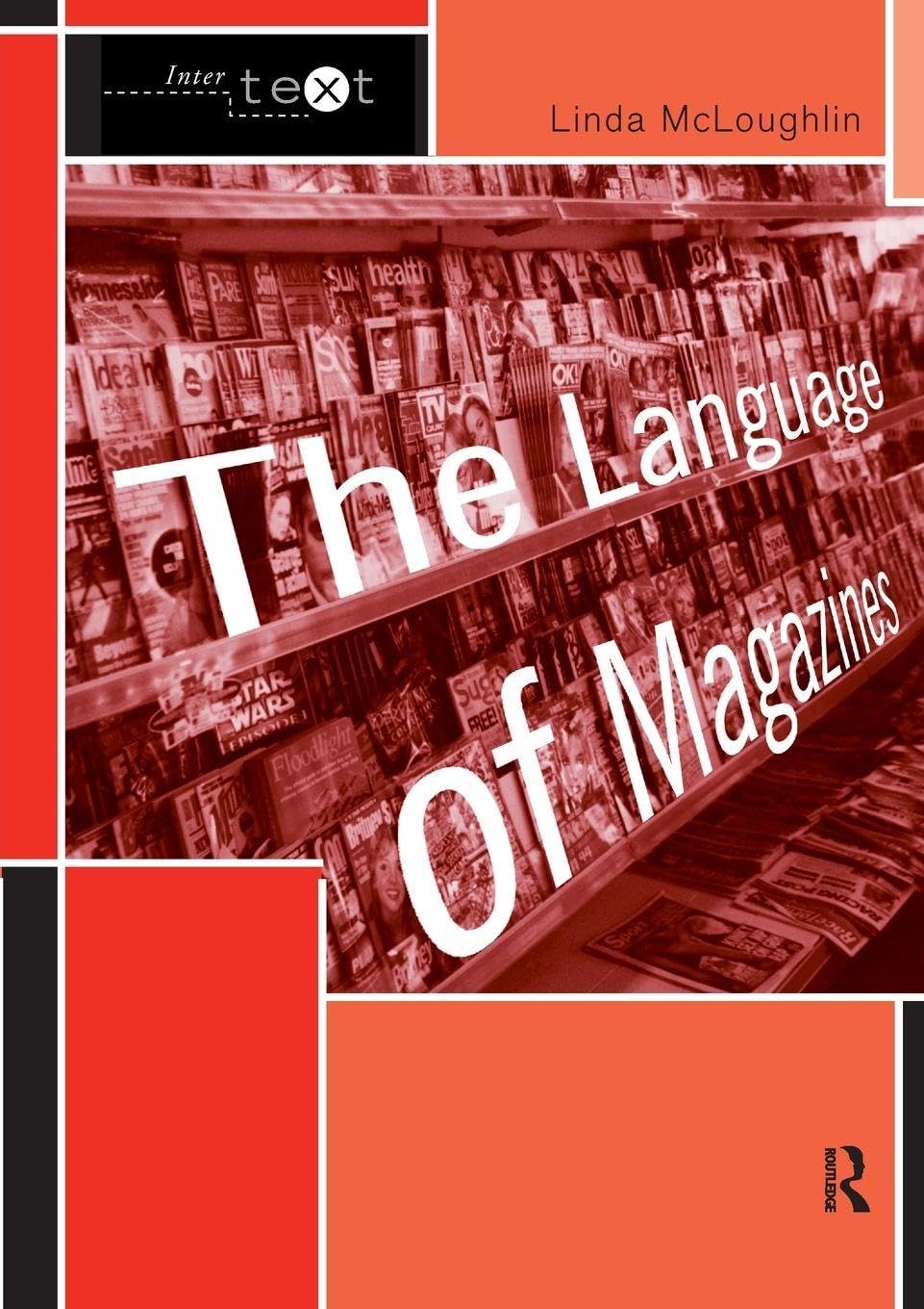 The Language of Magazines (Intertext)
