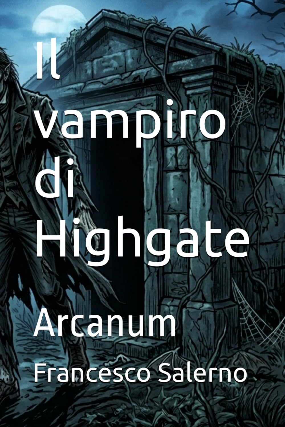 Il vampiro di Highgate: Arcanum