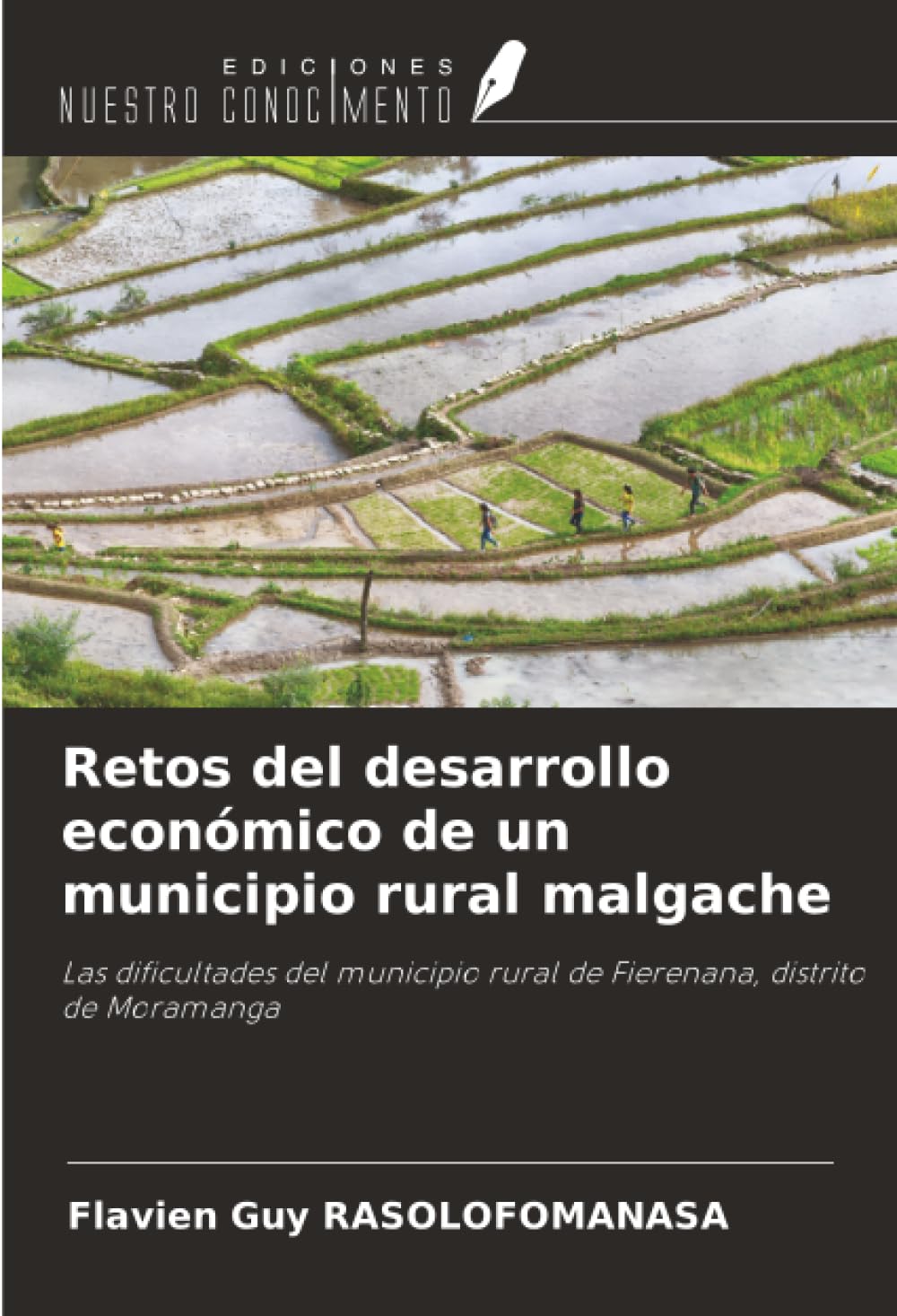 Retos del desarrollo económico de un municipio rural malgache: Las dificultades del municipio rural de Fierenana, distrito de Moramanga