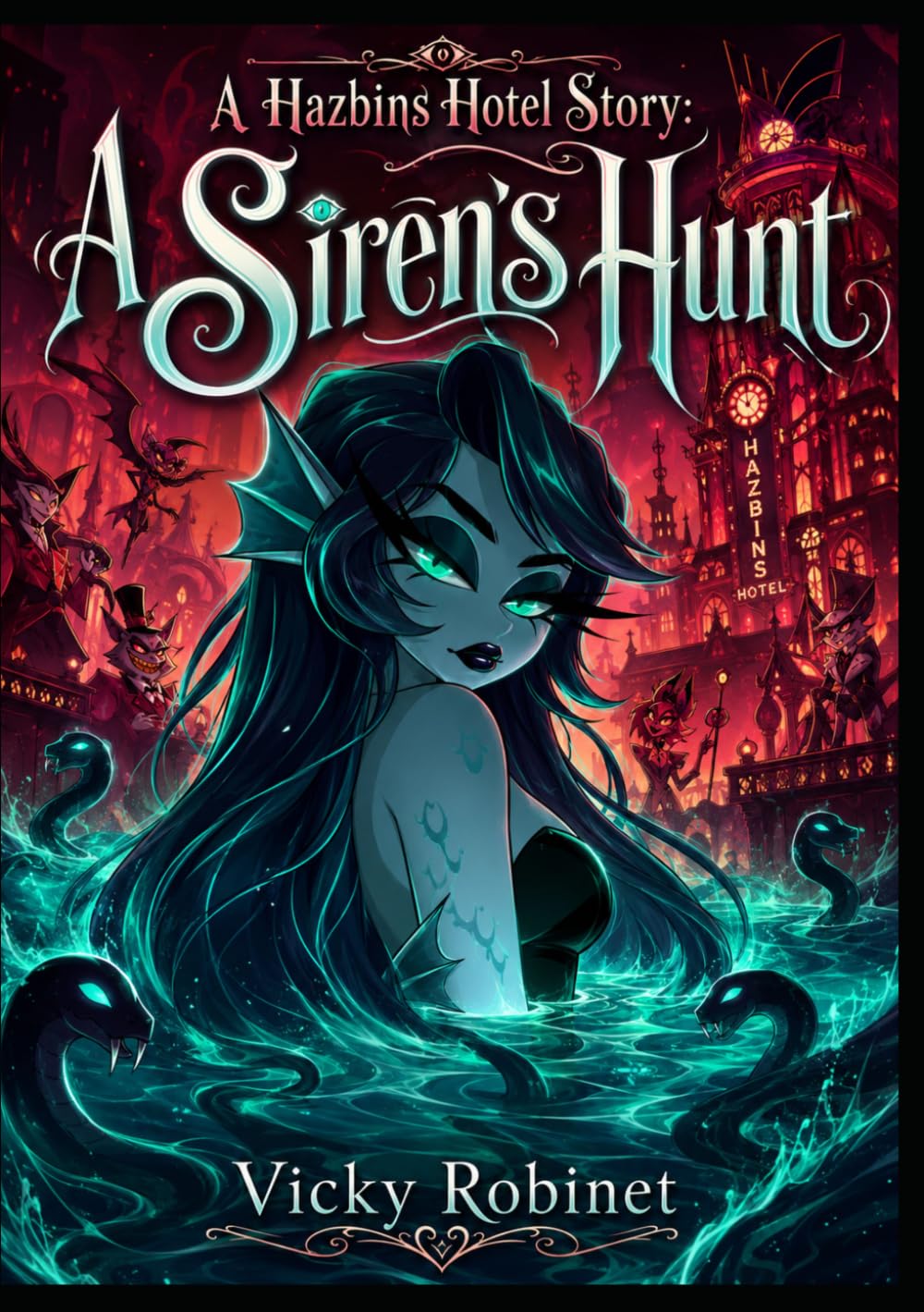 A Hazbins Hotel Story: A Siren's Hunt