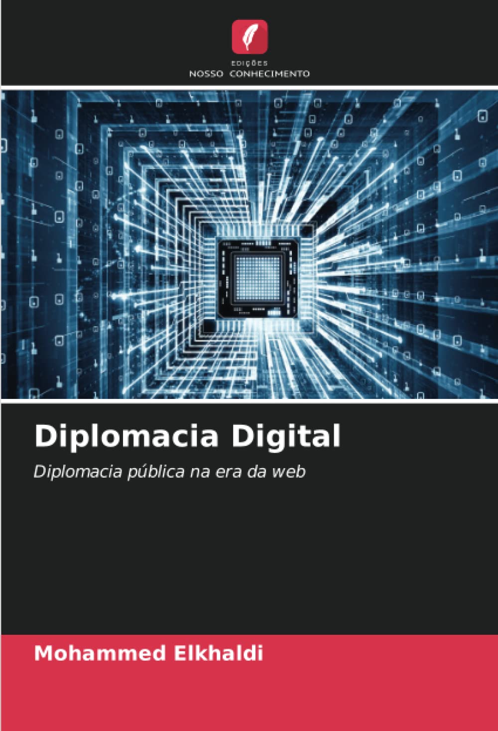 Diplomacia Digital: Diplomacia pública na era da web