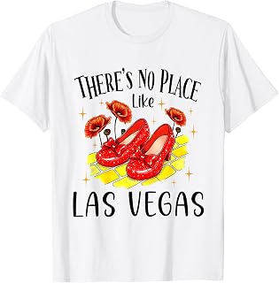 There's No Place Like Las Vegas T-Shirt