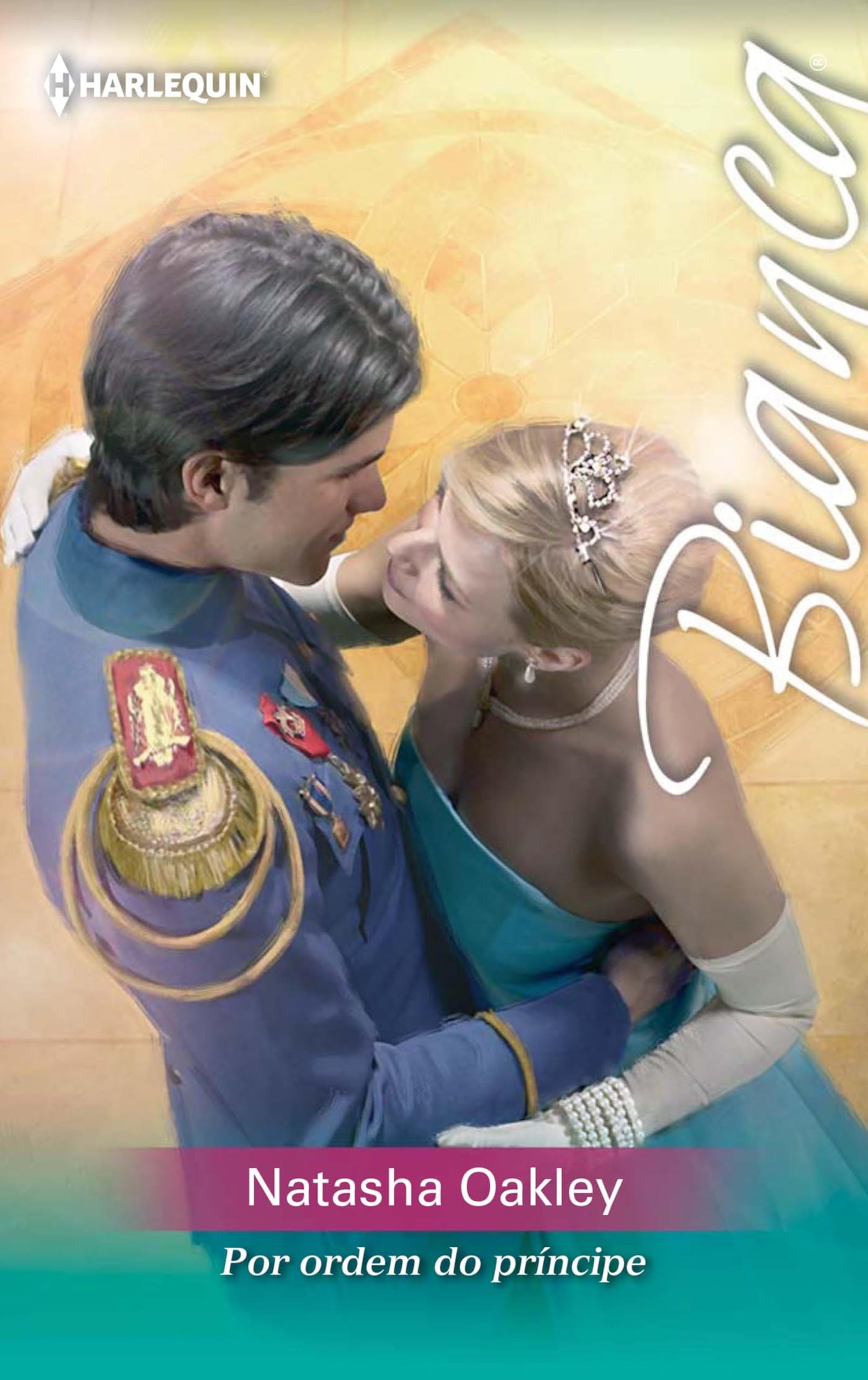 Por ordem do príncipe (Bianca Livro 1045) (Portuguese Edition)