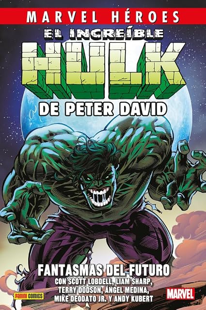 Portada de El increÍble hulk de peter david 06: fantasmas del futuro cmh