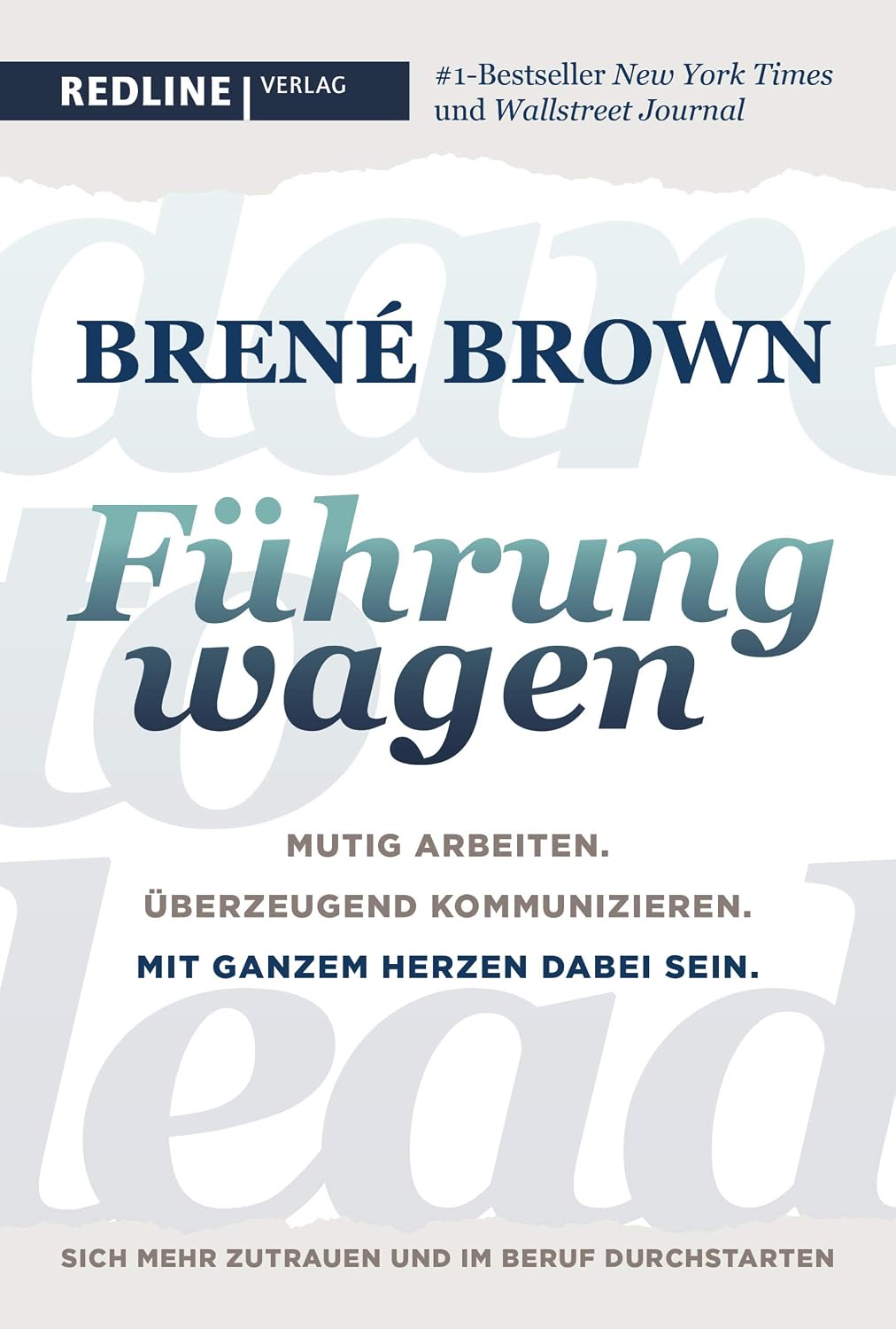 Dare to lead - Führung wagen von Brené Brown