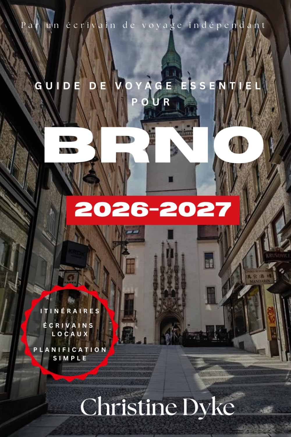 GUIDE DE VOYAGE ESSENTIEL POUR BRNO 2026 – 2027: Découvrez les meilleures expériences de Brno, restaurants, Monuments historiques, activités et conseils de voyage d'initiés pour 2026–2027