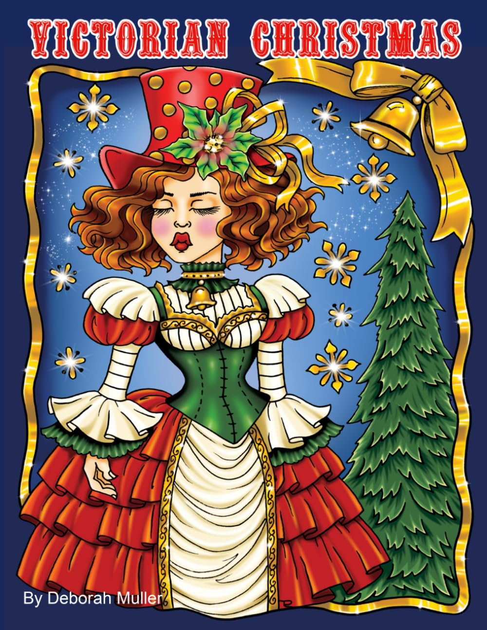 Victorian Christmas: Unlock your creativity and relax with hours of coloring fun by Artist Deborah Muller