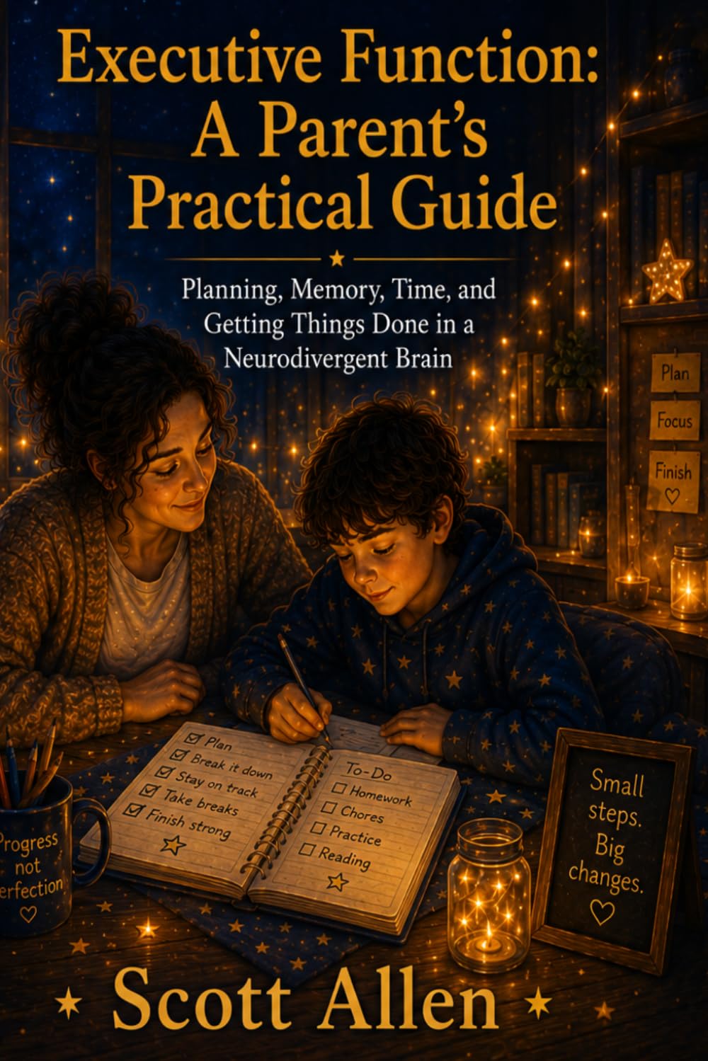The Awareverse Guide to Executive Function: A Parent’s Practical Guide: Planning, Memory, Time, and Getting Things Done in a Neurodivergent Brain