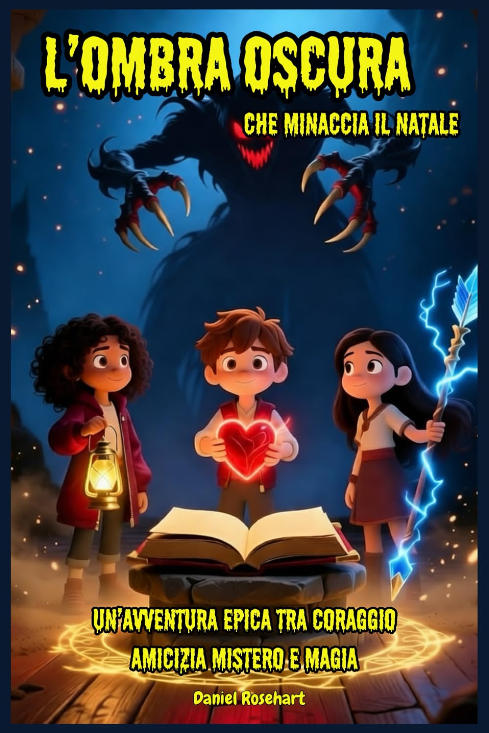 L’OMBRA OSCURA che Minaccia il Natale Un’Avventura Epica tra Coraggio Amicizia Mistero e Magia: Libri e Storie di natale Fantasy Middle Grade ... Natalizio - Libri di Avventura di Natale)