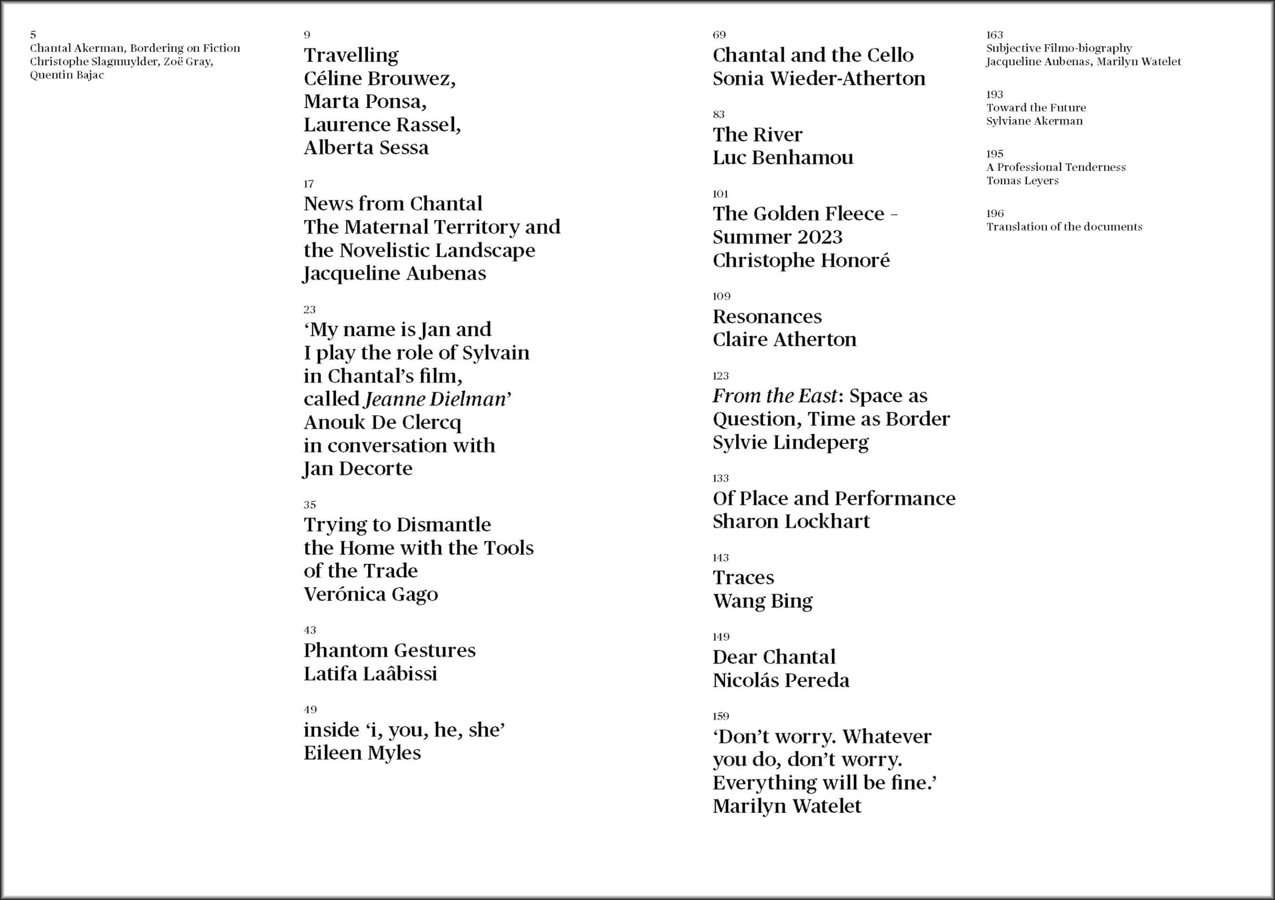 Chantal Akerman, Travelling - [exhibition, Brussels, Bozar-Centre for fine arts, 14 March-21 July 2024, Paris, Jeu de paume, 28 Se