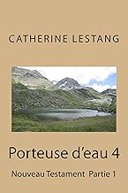 Download Porteuse d'eau 4: Nouveau Testament Partie 1 PDF