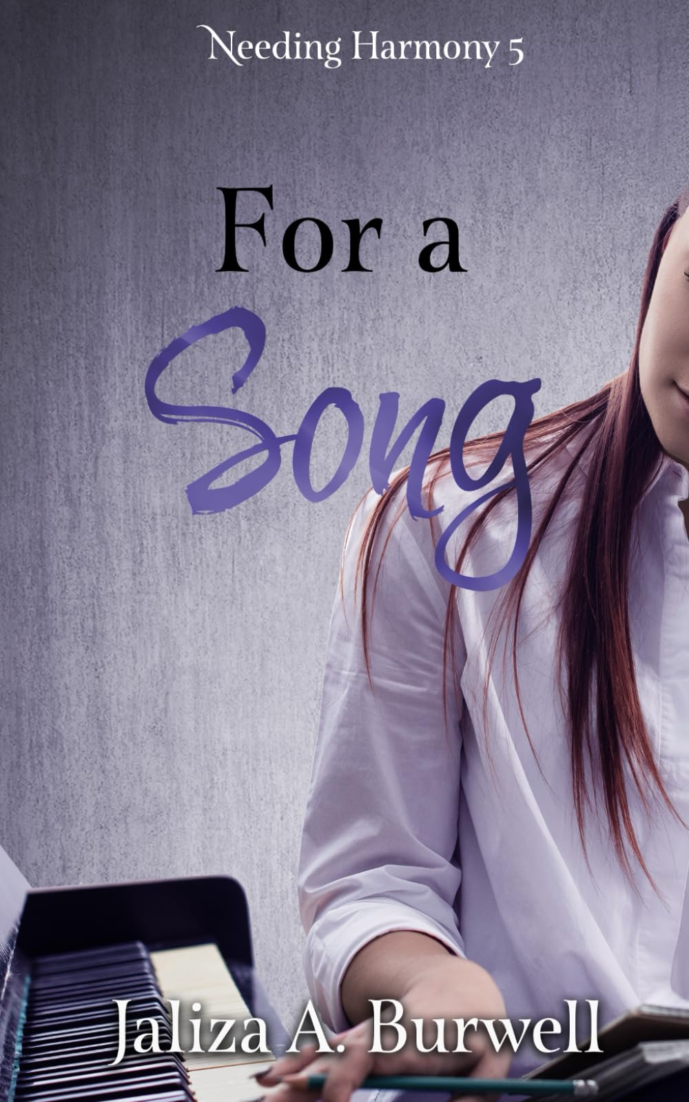 For a Song: 5 (Needing Harmony)