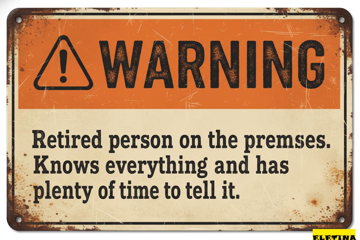 Vintage Metal Tin Sign for Man Cave Funny Warning : Retired Person On Premise, Home Yard Patio, 8x12 Inch/8x12Inch Private Property Decorative