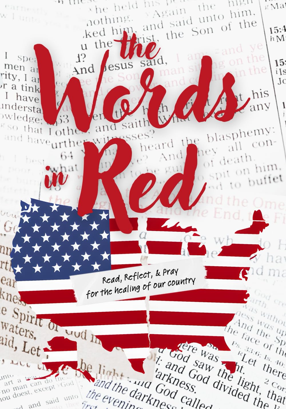 The Words in Red: Read, Reflect, & Pray for the Healing of our Country