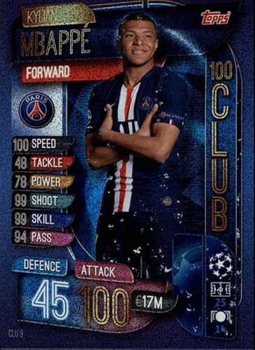 2019-20 Topps UEFA Champions League Match Attax 100 Club #CLU 9 Kylian Mbappe PARIS SAINT-GERMAIN Official Futbol Soccer Trading Card Game Playing