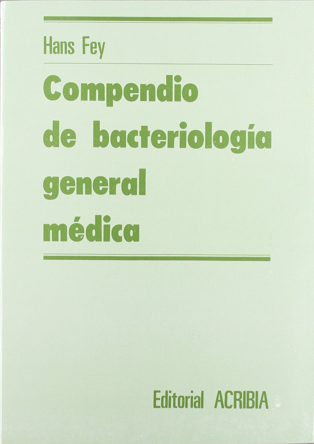 Compendio de bacteriología general médica (SIN COLECCION)
