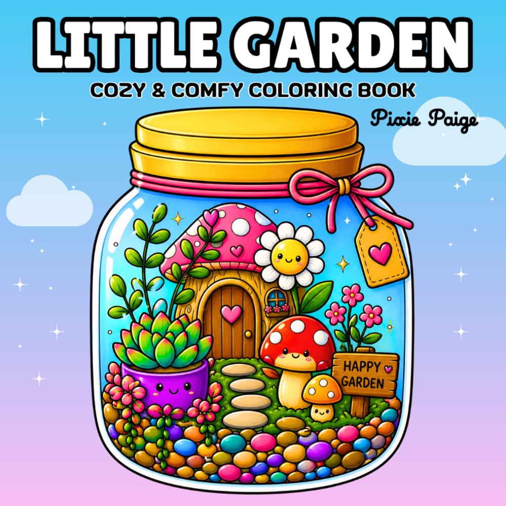 Little Garden Coloring Book: Cute and Cozy Kawaii Coloring Book with Tiny Garden Friends, Happy Plants, Mushrooms, Frogs, and Relaxing Nature Scenes | ... Coloring Pages for Adults, Teens, and Kids