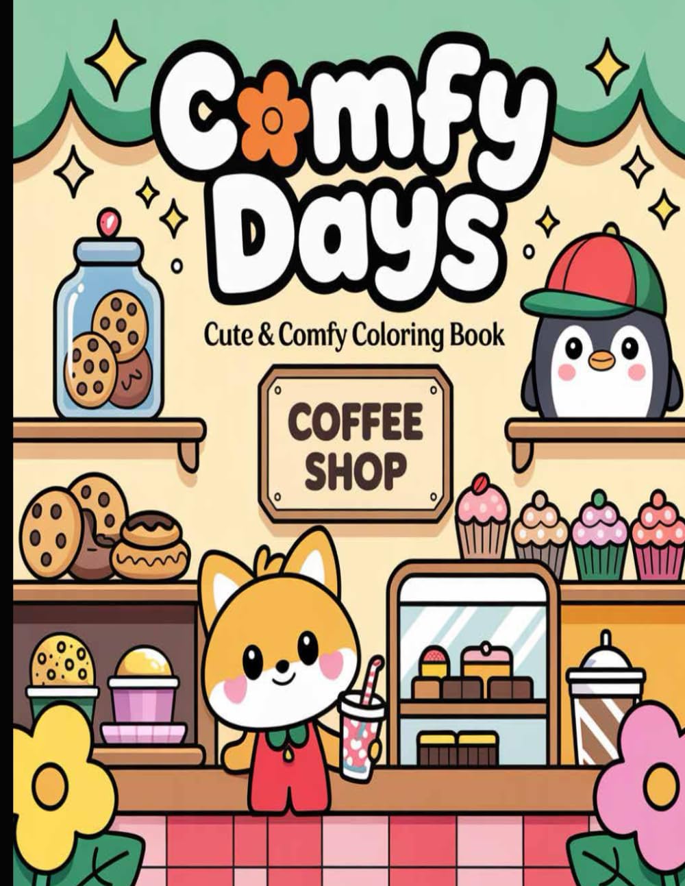Comfy Days Coloring Book for Adults: Coloring Book for Adults and Teens Featuring Cute Cozy Daily Activities for Relaxation