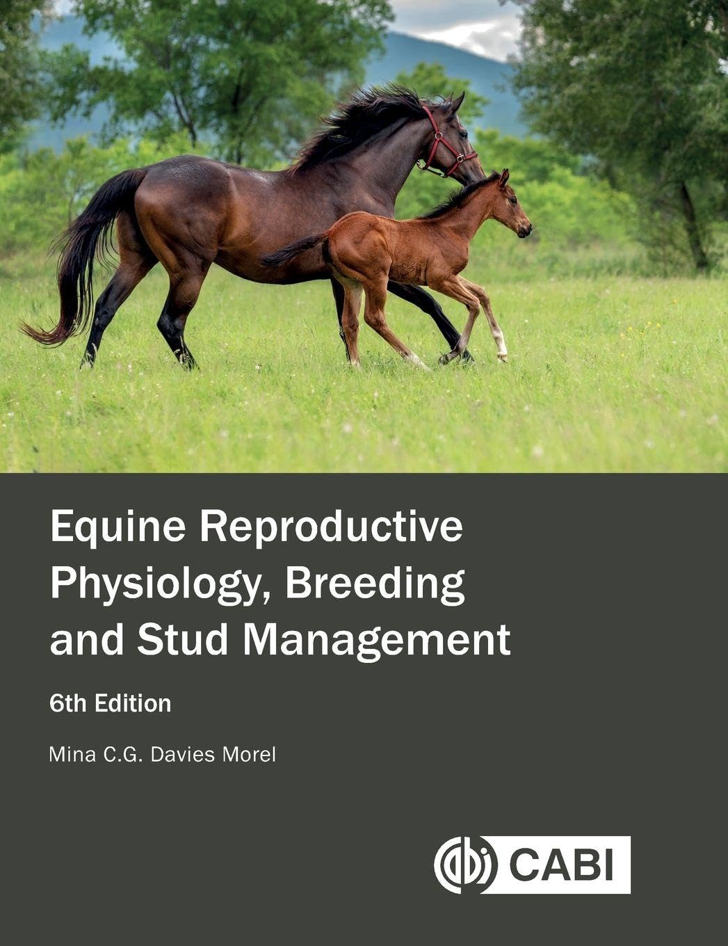 Equine Reproductive Physiology, Breeding and Stud Management