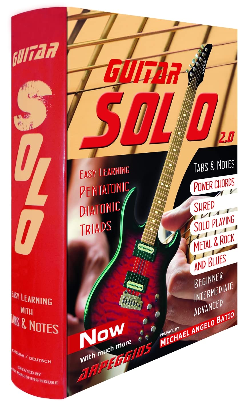 GUITAR SOLO 2.0 NEW EDITION: Musiklehrbuch mit Noten und Tabs auf 1100 Seiten. DAS weltweit umfangreichste Gitarrenlehrbuch zum Lernen, Vertiefen, ... Jetzt mit Vorwort von Michael Angelo Batio